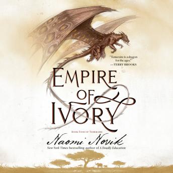 Empire of Ivory, Naomi Novik