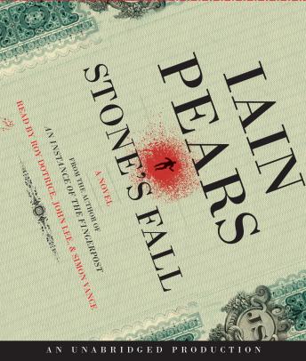 Stone's Fall: A Novel, Audio book by Iain Pears