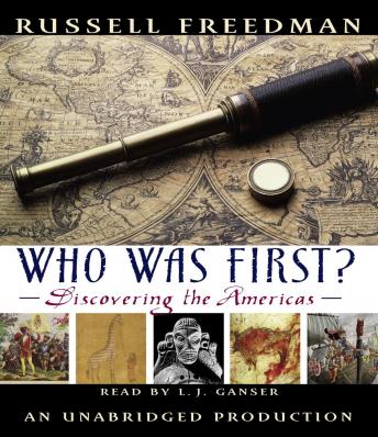 Who Was First?: Discovering the Americas, Russell Freedman