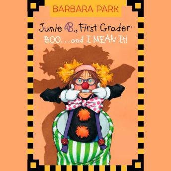 Listen Junie B. Jones #24: BOO...and I MEAN It! By Barbara Park Audiobook audiobook