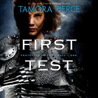 First Test: Book 1 of the Protector of the Small Quartet