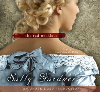 The Red Necklace: A Novel of the French Revolution