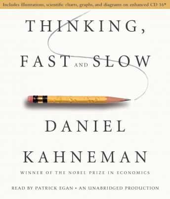 Thinking, Fast and Slow, Audio book by Daniel Kahneman