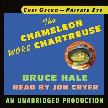 Chet Gecko, Private Eye, Book 1: The Chameleon Wore Chartreuse, Bruce Hale