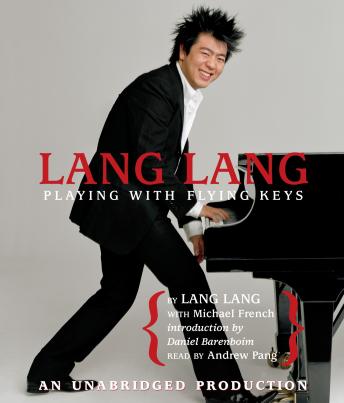 Lang Lang: Playing With Flying Keys