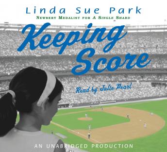 Keeping Score, Linda Sue Park