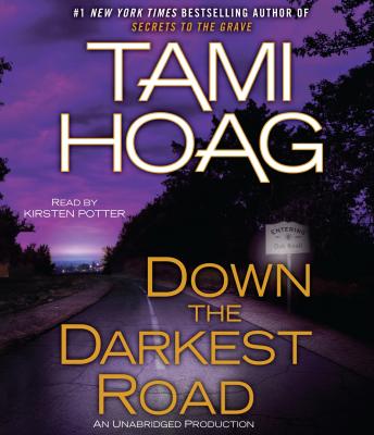 Down the Darkest Road