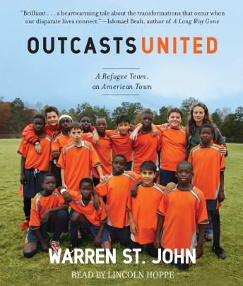 Outcasts United: An American Town, a Refugee Team, and One Woman's Quest to Make a Difference sample.