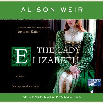 The Lady Elizabeth: A Novel