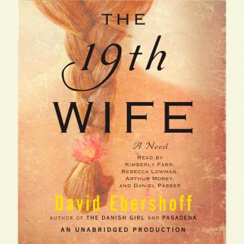 The 19th Wife: A Novel
