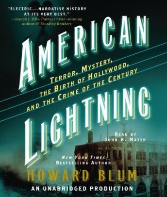Download American Lightning: Terror, Mystery, the Birth of Hollywood, and the Crime of the Century by Howard Blum