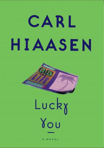 Lucky You: A Novel