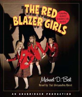 Red Blazer Girls: The Ring of Rocamadour, Michael D. Beil