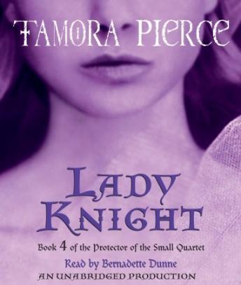 Lady Knight: Book 4 of the Protector of the Small Quartet