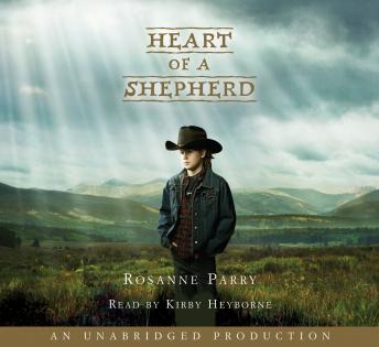 Heart of a Shepherd, Rosanne Parry