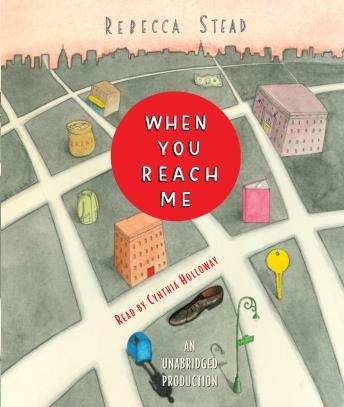 Download When You Reach Me by Rebecca Stead
