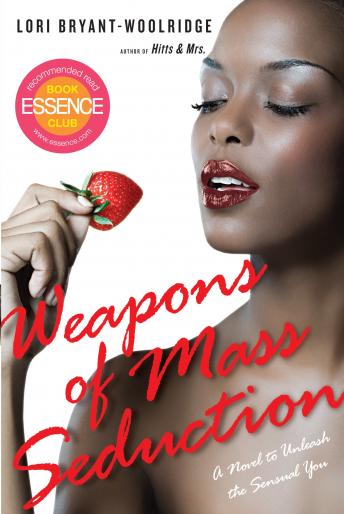 Download Weapons of Mass Seduction by Lori Bryant-Woolridge