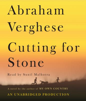 Cutting for Stone: A Novel
