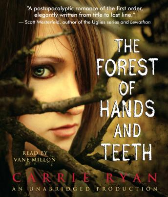 Forest of Hands and Teeth, Carrie Ryan
