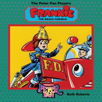 Frankie the Brave Fireman