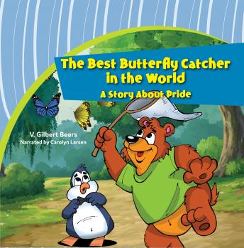 Best Butterfly Catcher in the World, The—A Story About Pride