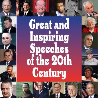 Great and Inspiring Speeches of the 20th Century