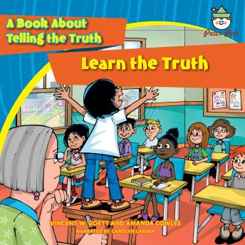 Learn the Truth: A Book About Telling the Truth