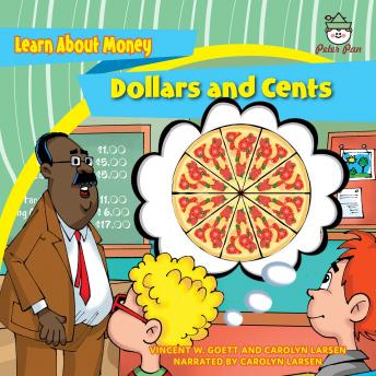 Dollars and Cents: Learn About Money