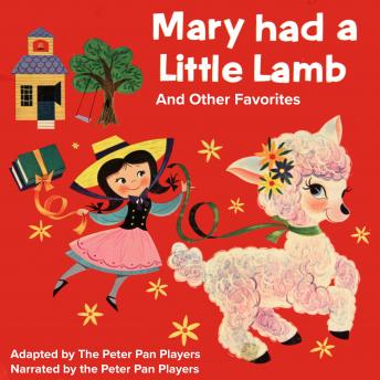 Mary Had a Little Lamb & Other Favorites