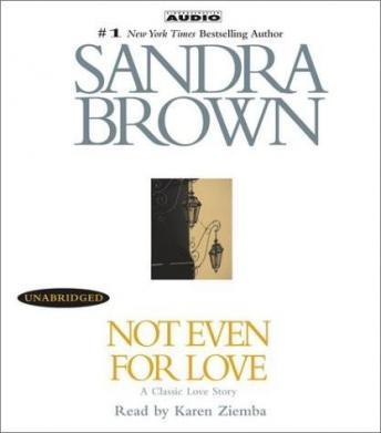 Not Even For Love, Sandra Brown