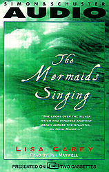 Mermaids Singing, Lisa Carey