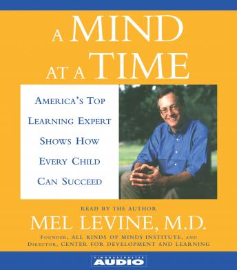 Mind At A Time, Audio book by Mel Levine