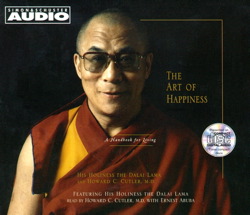 Art of Happiness: A Handbook for Living, His Holiness The Dalai Lama, Howard C. Cutler