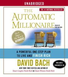 Download Automatic Millionaire: A Powerful One-Step Plan to Live and Finish Rich by David Bach
