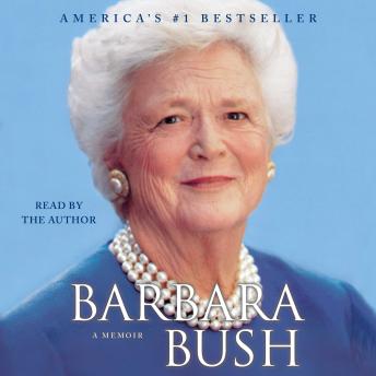 Get Best Audiobooks Women Barbara Bush: A Memoir by Barbara Bush Free Audiobooks Online Women free audiobooks and podcast
