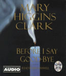 Before I Say Good-Bye, Mary Higgins Clark