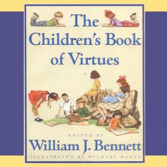 The Children's Book of Virtues: Audio Treasury