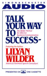 Talk Your Way To Success, Lilyan Wilder