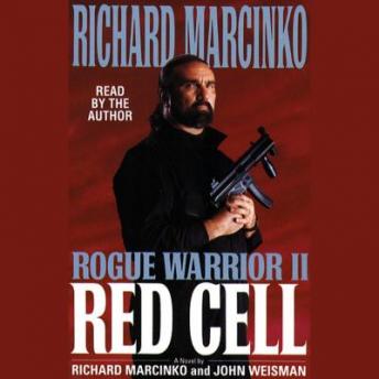 Rogue Warrior II: Red Cell: Red Cell