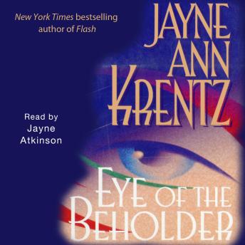 Eye of the Beholder, Audio book by Jayne Ann Krentz