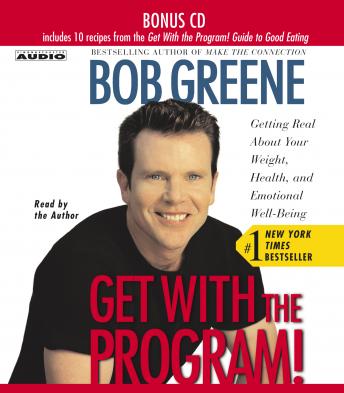 Get with the Program: Getting Real About Your Weight, Health, and Emotional Well-Being