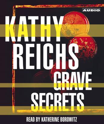 Grave Secrets: A Novel, Kathy Reichs