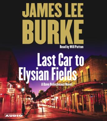 Last Car to Elysian Fields: A Novel