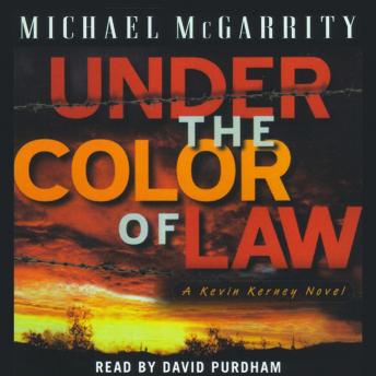 Under the Color of Law, Michael McGarrity