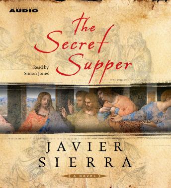 The Secret Supper: A Novel