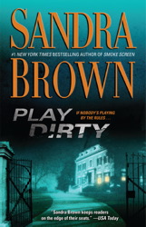 Play Dirty, Sandra Brown