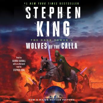 Dark Tower V: Wolves of the Calla, Stephen King