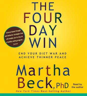 Four-Day Win: How to End Your Diet War and Achieve Thinner Peace Four Days at a Time sample.