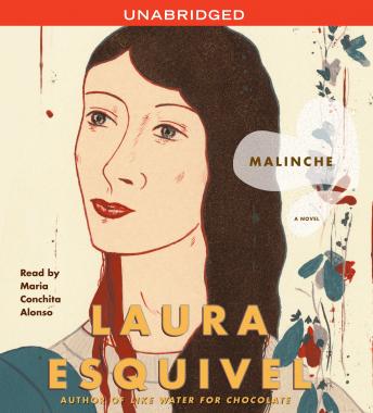 Malinche: A Novel, Laura Esquivel