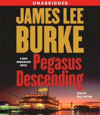 Pegasus Descending: A Dave Robicheaux Novel, James Lee Burke